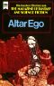 [Magazine of Fantasy & SF 52] • Altar Ego